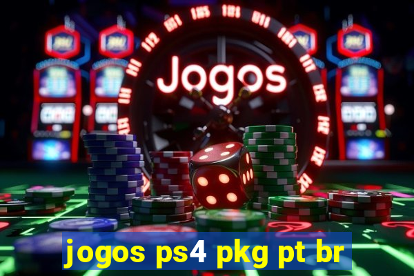 jogos ps4 pkg pt br